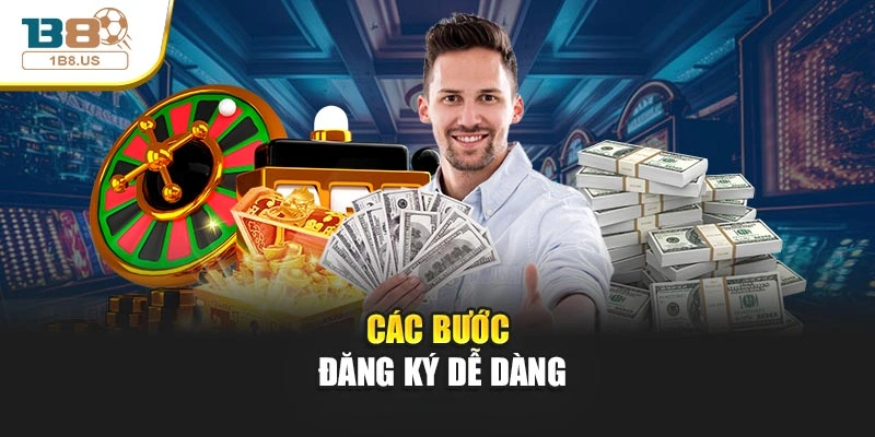 Các bước đăng ký dễ dàng