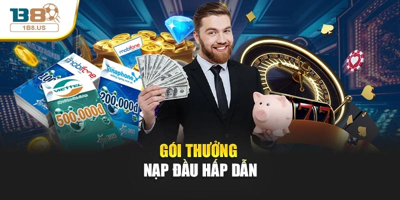 Gói thưởng nạp đầu hấp dẫn