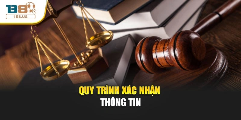Quy trình xác nhận thông tin