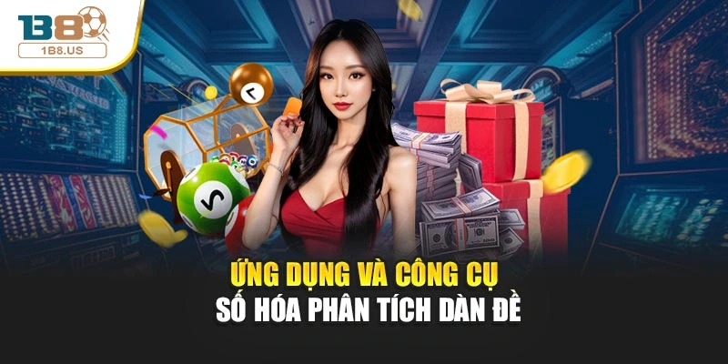 Ứng dụng và công cụ số hóa phân tích dàn đề